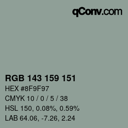 カラーコード: RGB 143 159 151 | qconv.com