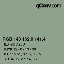 カラーコード: RGB 143 162.8 141.4 | qconv.com