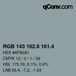カラーコード: RGB 143 162.8 161.4 | qconv.com