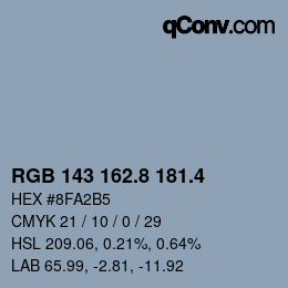 カラーコード: RGB 143 162.8 181.4 | qconv.com