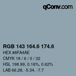 カラーコード: RGB 143 164.6 174.6 | qconv.com