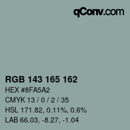 颜色代码: RGB 143 165 162 | qconv.com