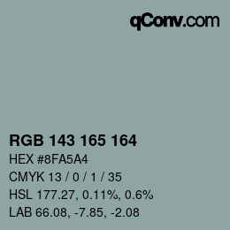 カラーコード: RGB 143 165 164 | qconv.com