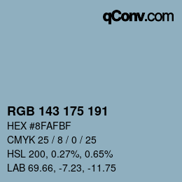 カラーコード: RGB 143 175 191 | qconv.com