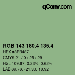 カラーコード: RGB 143 180.4 135.4 | qconv.com