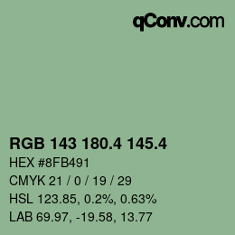 カラーコード: RGB 143 180.4 145.4 | qconv.com