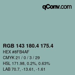 カラーコード: RGB 143 180.4 175.4 | qconv.com