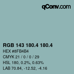 カラーコード: RGB 143 180.4 180.4 | qconv.com