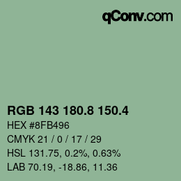 カラーコード: RGB 143 180.8 150.4 | qconv.com