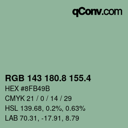 カラーコード: RGB 143 180.8 155.4 | qconv.com