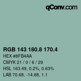 カラーコード: RGB 143 180.8 170.4 | qconv.com
