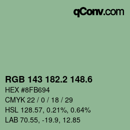カラーコード: RGB 143 182.2 148.6 | qconv.com