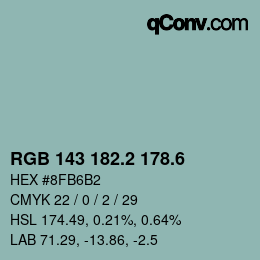 カラーコード: RGB 143 182.2 178.6 | qconv.com