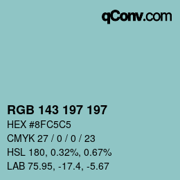 Color code: RGB 143 197 197 | qconv.com