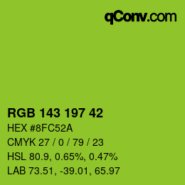 カラーコード: RGB 143 197 42 | qconv.com