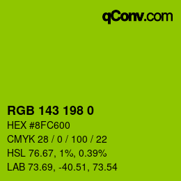 カラーコード: RGB 143 198 0 | qconv.com