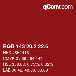 カラーコード: RGB 143 20.2 22.6 | qconv.com