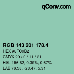 カラーコード: RGB 143 201 178.4 | qconv.com