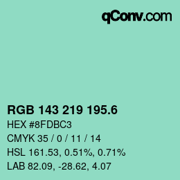 カラーコード: RGB 143 219 195.6 | qconv.com