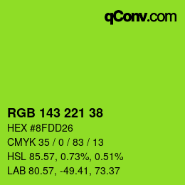 カラーコード: RGB 143 221 38 | qconv.com