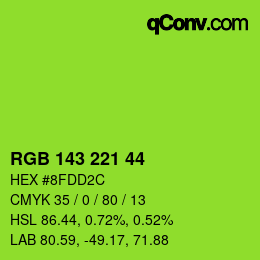 カラーコード: RGB 143 221 44 | qconv.com