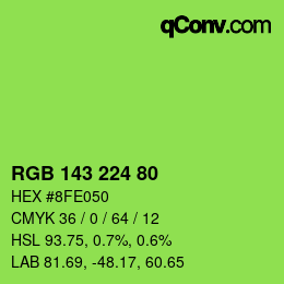 カラーコード: RGB 143 224 80 | qconv.com