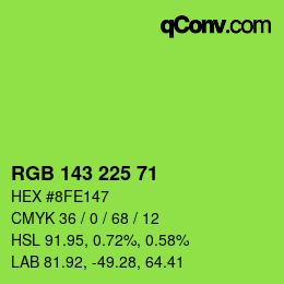 Color code: RGB 143 225 71 | qconv.com