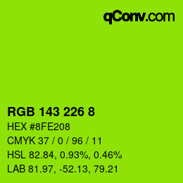 カラーコード: RGB 143 226 8 | qconv.com