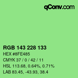 カラーコード: RGB 143 228 133 | qconv.com