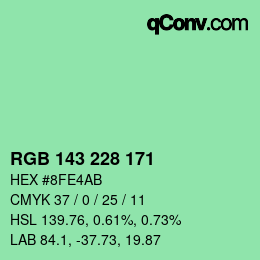 カラーコード: RGB 143 228 171 | qconv.com