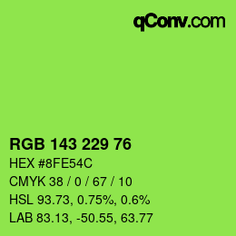 Color code: RGB 143 229 76 | qconv.com