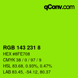 Farbcode: RGB 143 231 8 | qconv.com