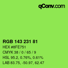 Color code: RGB 143 231 81 | qconv.com