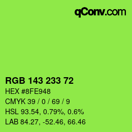 Color code: RGB 143 233 72 | qconv.com