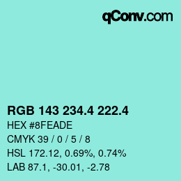 カラーコード: RGB 143 234.4 222.4 | qconv.com