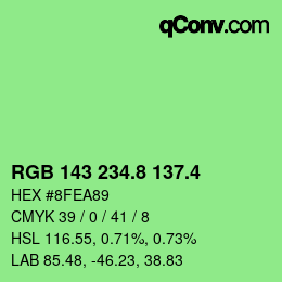 カラーコード: RGB 143 234.8 137.4 | qconv.com
