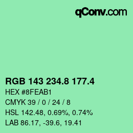 カラーコード: RGB 143 234.8 177.4 | qconv.com