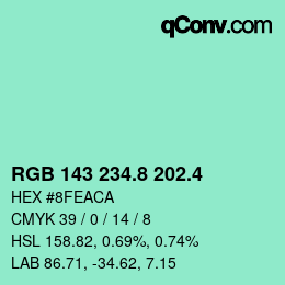 カラーコード: RGB 143 234.8 202.4 | qconv.com
