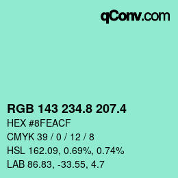 カラーコード: RGB 143 234.8 207.4 | qconv.com