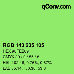 カラーコード: RGB 143 235 105 | qconv.com