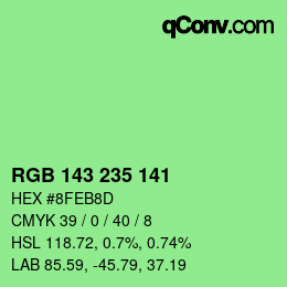 Color code: RGB 143 235 141 | qconv.com
