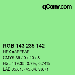 Color code: RGB 143 235 142 | qconv.com