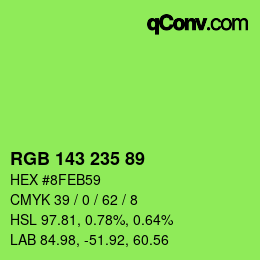 カラーコード: RGB 143 235 89 | qconv.com