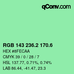 カラーコード: RGB 143 236.2 170.6 | qconv.com