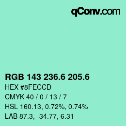 カラーコード: RGB 143 236.6 205.6 | qconv.com