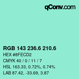 カラーコード: RGB 143 236.6 210.6 | qconv.com