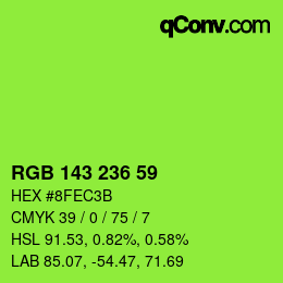 カラーコード: RGB 143 236 59 | qconv.com