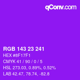 Color code: RGB 143 23 241 | qconv.com