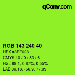 カラーコード: RGB 143 240 40 | qconv.com