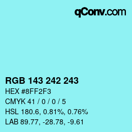 Color code: RGB 143 242 243 | qconv.com